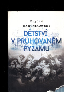 Dětství v pruhovaném pyžamu