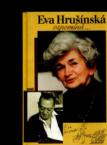 Eva Hrušínská vzpomíná...