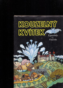 Kouzelný kvítek Vyprávěnky z Valašska