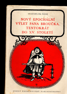 Nový epochální výlet pana Broučka tentokrát do XV. století