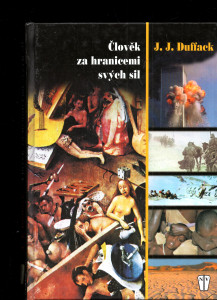 Člověk za hranicemi svých sil