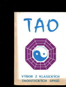 Tao výbor z klasických Taoistických spisů