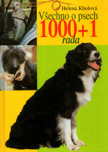 Všechno o psech 1000+1 rada