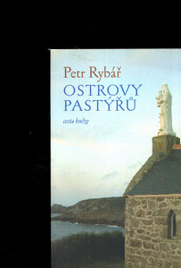 Ostrovy pastýřů - cesta kněze