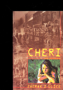 Cheri - Zázrak z ulice