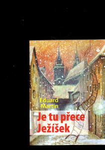 Je tu přece Ježíšek