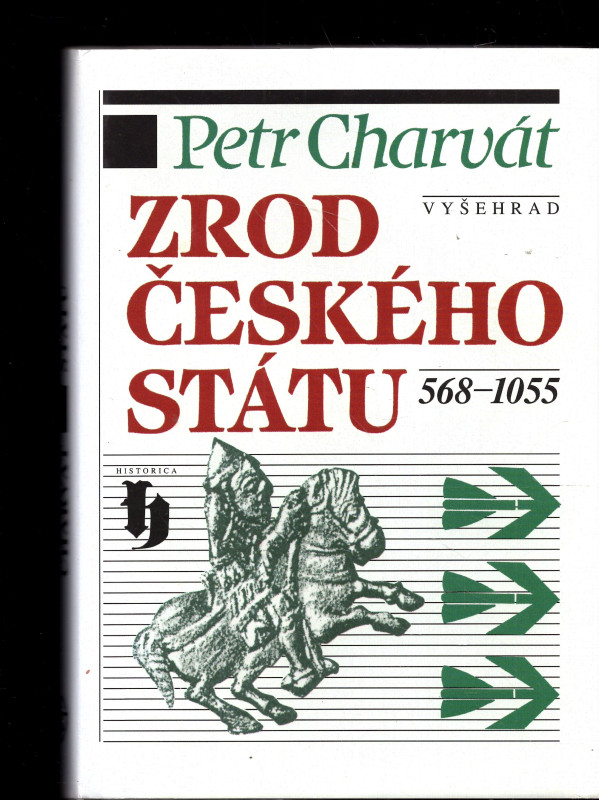 Zrod českého státu 568 - 1055