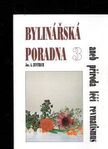 Bylinářská poradna 3 aneb příroda léčí revmatismus