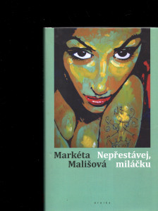 Nepřestávej, miláčku