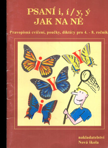 Psaní i, í / y, ý Jak na ně