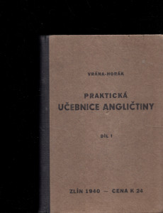 Praktická učebnice angličtiny díl I.