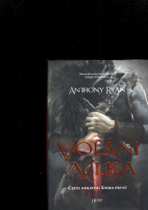 Volání vlka. Čepel Krkavce: kniha první