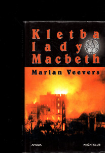 Kletba lady Macbeth