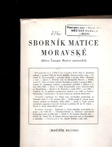 Sborník Matice moravské - dříve Časopis Matice moravské ročník 80/1961