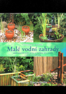 Snadno a rychle: Malé vodní zahrady