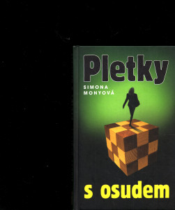 Pletky s osudem