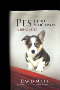 Pes jejího veličenstva a jeho mise