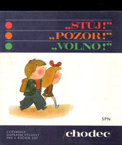 Stůj! Pozor! Volno! - chodec