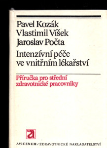 Intenzívní péče ve vnitřním lékařství: příručka pro střední zdravotnické pracovníky 