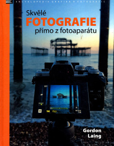 Skvělé fotografie přímo z fotoaparátu