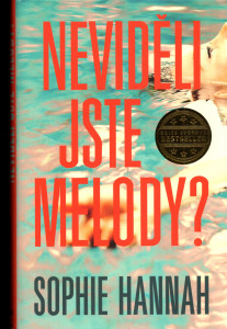 Neviděli jste Melody?