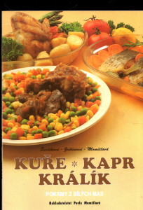 Kuře, kapr, králík