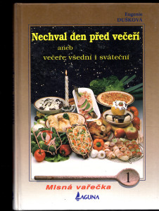 Nechval den před večeří aneb večeře všední i sváteční
