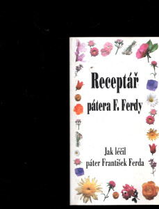 Receptář pátera F. Ferdy
