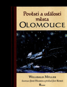 Pověsti a události města Olomouce