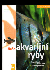 Naše akvarijní ryby