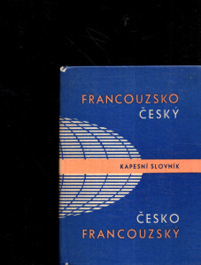 Francouzsko-český, česko-francouzský kapesní slovník