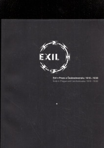 Exil v Praze a Československu 1918-1938 : Exile in Prague and Czechoslovakia 1918-1938
