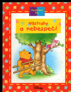 Medvídek Pú: nástrahy a nebezpečí 
