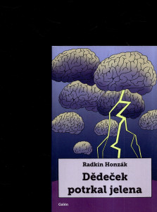 Dědeček potrkal jelena