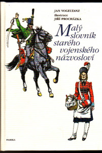 Malý slovník starého vojenského názvosloví