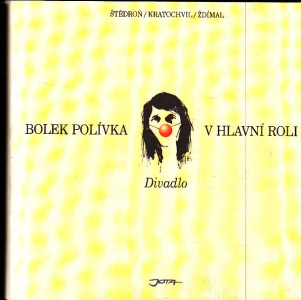 Bolek Polívka v hlavní roli
