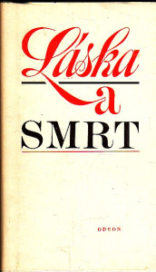 Láska a smrt - výbor lidové poezie