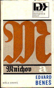 Mnichov a Edvard Beneš