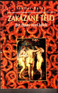 Zakázané tělo - Být tlustý není hřích