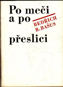 Po meči a po přeslici