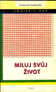 Miluj svůj život