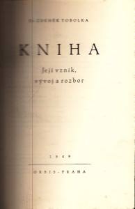 Kniha - její vznik, vývoj a rozbor