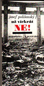Už víckrát NE!!! - Hirošima - Nagasaki 1945 - 1975