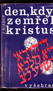 Den, kdy zemřel kristus