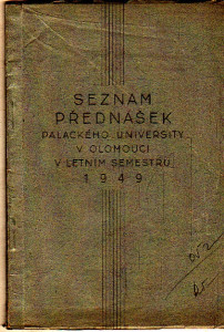 Seznam přednášek Palackého university v Olomouci v letním semestru 1949