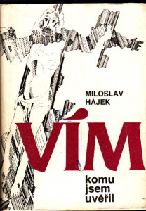 Vím komu jsem uvěřil 