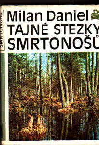 Tajné stezky smrtonošů