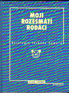 Moji rozesmátí rodáci - antologie českého humoru