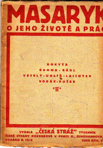 Masaryk o jeho životě a práci