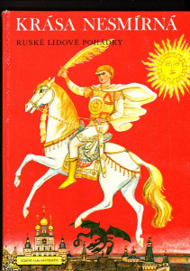 Krása nesmírná - ruské lidové pohádky